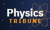 Physics tribune